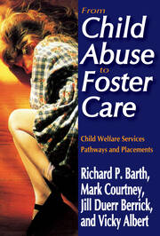 From Child Abuse to Foster Care: Child Welfare Services Pathways and Placements book cover