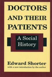 Doctors and Their Patients: A Social History book cover
