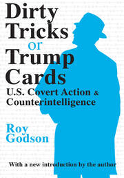 Dirty Tricks or Trump Cards: U.S. Covert Action and Counterintelligence book cover