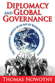 Diplomacy and Global Governance: The Diplomatic Service in an Age of Worldwide Interdependence book cover