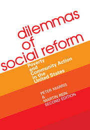Dilemmas of Social Reform: Poverty and Community Action in the United States book cover