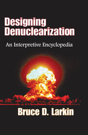 Designing Denuclearization: An Interpretive Encyclopedia book cover