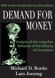 Demand for Money: An Analysis of the Long-run Behavior of the Velocity of Circulation book cover