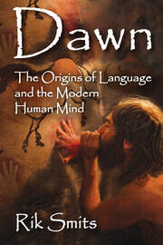 Dawn: The Origins of Language and the Modern Human Mind book cover