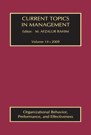 Current Topics in Management: Volume 14, Organizational Behavior, Performance, and Effectiveness book cover