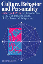 Culture, Behavior, and Personality: An Introduction to the Comparative Study of Psychosocial Adaptation book cover