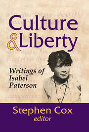 Culture and Liberty: Writings of Isabel Paterson book cover