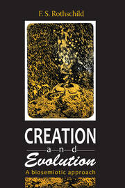 Creation and Evolution: A Biosemiotic Approach book cover