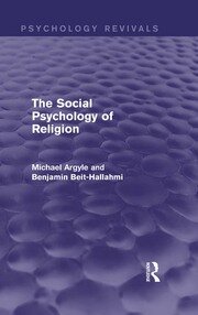 The Social Psychology of Religion book cover