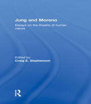 Jung and Moreno: Essays on the theatre of human nature book cover