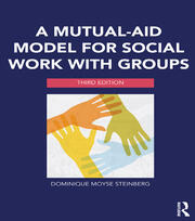 A Mutual-Aid Model for Social Work with Groups book cover