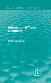 International Trade Unionism (Routledge Revivals) book cover