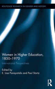 Women in Higher Education, 1850-1970: International Perspectives book cover