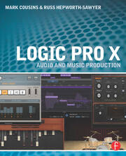 Logic Pro X: Audio and Music Production book cover
