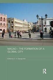 Macao – The Formation of a Global City book cover