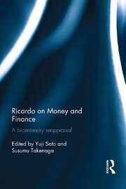Ricardo on Money and Finance: A Bicentenary Reappraisal book cover