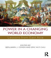 Power in a Changing World Economy: Lessons from East Asia book cover