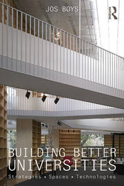 Building Better Universities: Strategies, Spaces, Technologies book cover