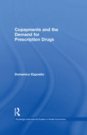 Copayments and the Demand for Prescription Drugs book cover