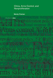 China, Arms Control, and Non-Proliferation book cover