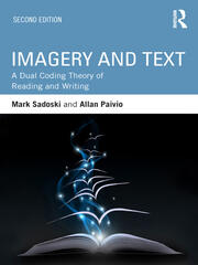 Imagery and Text: A Dual Coding Theory of Reading and Writing book cover