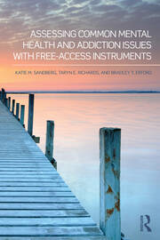 Assessing Common Mental Health and Addiction Issues With Free-Access Instruments book cover
