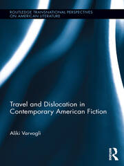 Travel and Dislocation in Contemporary American Fiction book cover