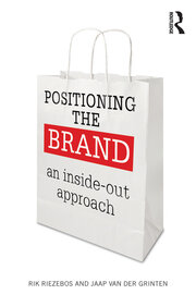 Positioning the Brand: An Inside-Out Approach book cover