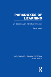 Paradoxes of Learning: On Becoming An Individual in Society book cover