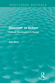 Glasnost in Action (Routledge Revivals): Cultural Renaissance in Russia book cover