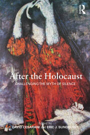 After the Holocaust: Challenging the Myth of Silence book cover