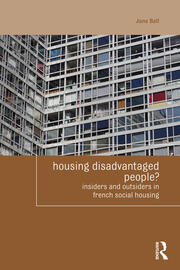 Housing Disadvantaged People?: Insiders and Outsiders in French Social Housing book cover