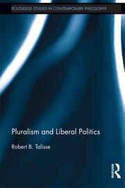 Pluralism and Liberal Politics book cover