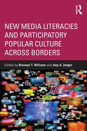 New Media Literacies and Participatory Popular Culture Across Borders book cover