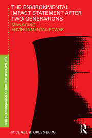 The Environmental Impact Statement After Two Generations: Managing Environmental Power book cover