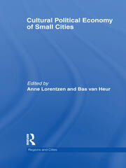Cultural Political Economy of Small Cities book cover