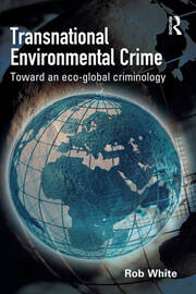 Transnational Environmental Crime: Toward an Eco-global Criminology book cover