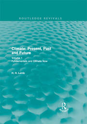 Climate: Present, Past and Future: Volume 1: Fundamentals and Climate Now book cover