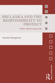 Sri Lanka and the Responsibility to Protect: Politics, Ethnicity and Genocide book cover
