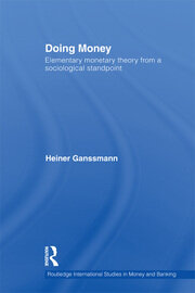 Doing Money: Elementary Monetary Theory from a Sociological Standpoint book cover