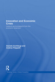 Innovation and Economic Crisis: Lessons and Prospects from the Economic Downturn book cover