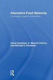 Alternative Food Networks: Knowledge, Practice, and Politics book cover