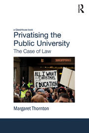 Privatising the Public University: The Case of Law book cover
