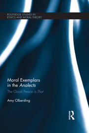 Moral Exemplars in the Analects: The Good Person is That book cover