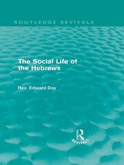 The Social Life of the Hebrews (Routledge Revivals) book cover