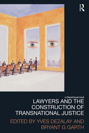 Lawyers and the Construction of Transnational Justice book cover