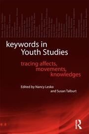 Keywords in Youth Studies: Tracing Affects, Movements, Knowledges book cover