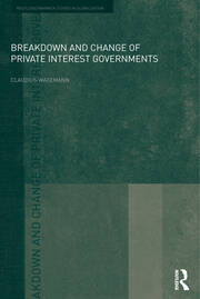Breakdown and Change of Private Interest Governments book cover