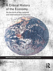 A Critical History of the Economy: On the birth of the national and international economies book cover
