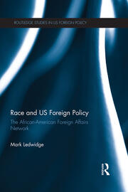 Race and US Foreign Policy: The African-American Foreign Affairs Network book cover